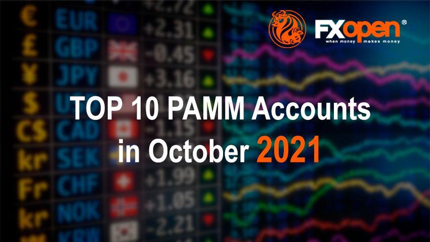 FXOpen Berita perusahaan - Page 2 Pamm-review-october-2021
